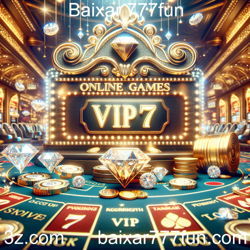 Descubra o Programa VIP do 777fun: Benefícios e Vantagens Exclusivas